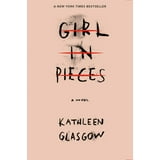 Girl in Pieces (Pre-Owned Paperback 9781101934746) by Kathleen Glasgow