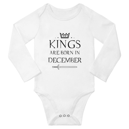 

Kings Are Born In December Funny Baby Long Sleeve Bodysuit Boy Girl Unisex (White 6M)