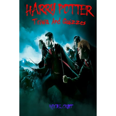 Harry Potter Trivia and Quizzes (Paperback)