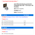 thumbnail image 2 of Axle Differential Bearing and Seal Kit - Compatible with 1969 - 1979 Ford E-100 Econoline 1970 1971 1972 1973 1974 1975 1976 1977 1978, 2 of 2