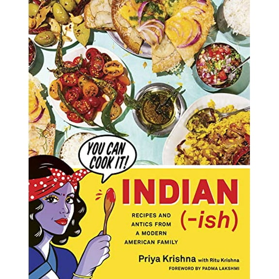 Pre-Owned Indian-Ish: Recipes And Antics From A Modern American Family Hardcover