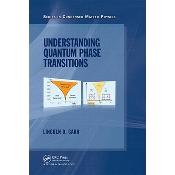 Pre-Owned Condensed Matter Physics: Understanding Quantum Phase Transitions (Hardcover)