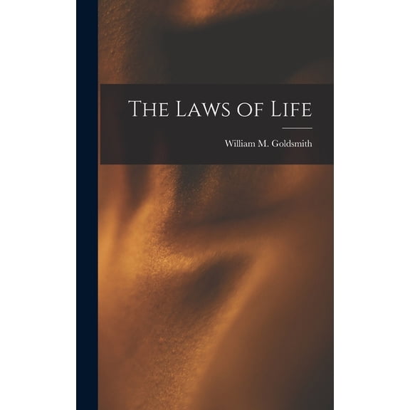The Laws of Life, (Hardcover)