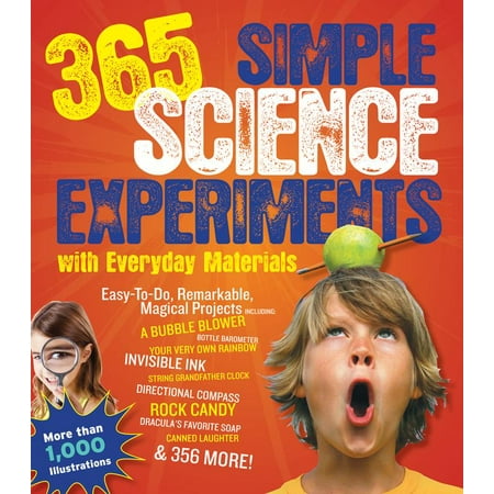 365 Simple Science Experiments With Everyday (Best Home Science Experiments)