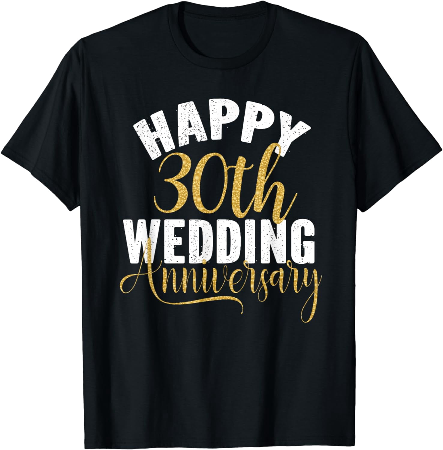 Happy 30th Wedding Anniversary Matching Gift For Couples T-Shirt