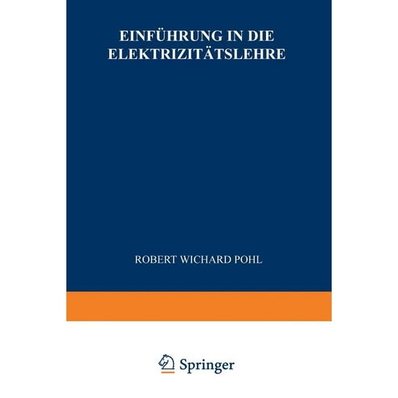 Einführung in Die Elektrizitätslehre, (Paperback)