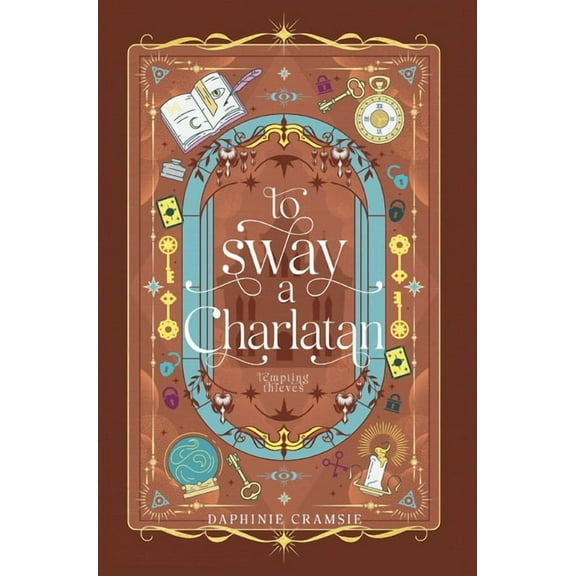 To Sway A Charlatan, (Hardcover)
