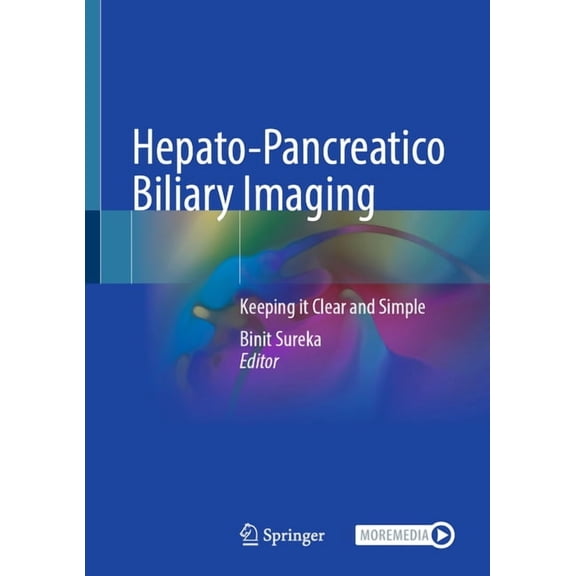 Hepato-Pancreatico Biliary Imaging: Keeping It Clear and Simple, (Hardcover)