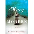 thumbnail image 1 of Pre-Owned Mary Modern: A Novel (Hardcover) 0307352587 9780307352583, 1 of 1