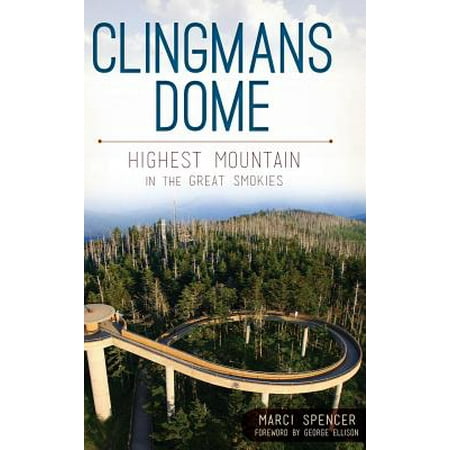 Clingmans Dome - Clingmans Dome : Highest Mountain in the Great Smokies