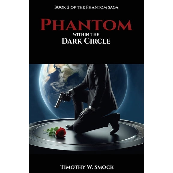 Phantom within the Dark Circle, (Paperback)