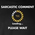 thumbnail image 3 of CafePress - Sarcastic Comment Long Sleeve Dark T Shirt - Long Sleeve Dark T-Shirt, 3 of 4
