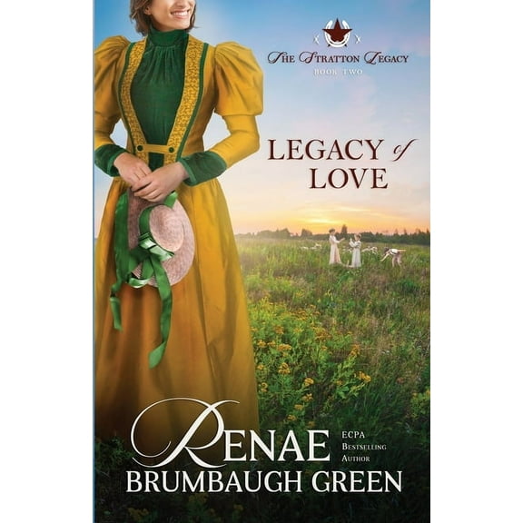 The Stratton Legacy Legacy of Love, Book 2, (Paperback)