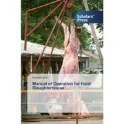 Manual of Operation for Halal Slaughterhouse (Paperback)