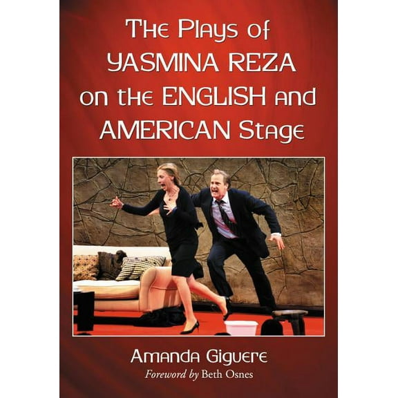 The Plays of Yasmina Reza on the English and American Stage (Paperback)