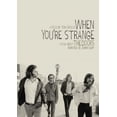 thumbnail image 1 of Quand Vous Êtes Étrange (DVD), 1 of 3