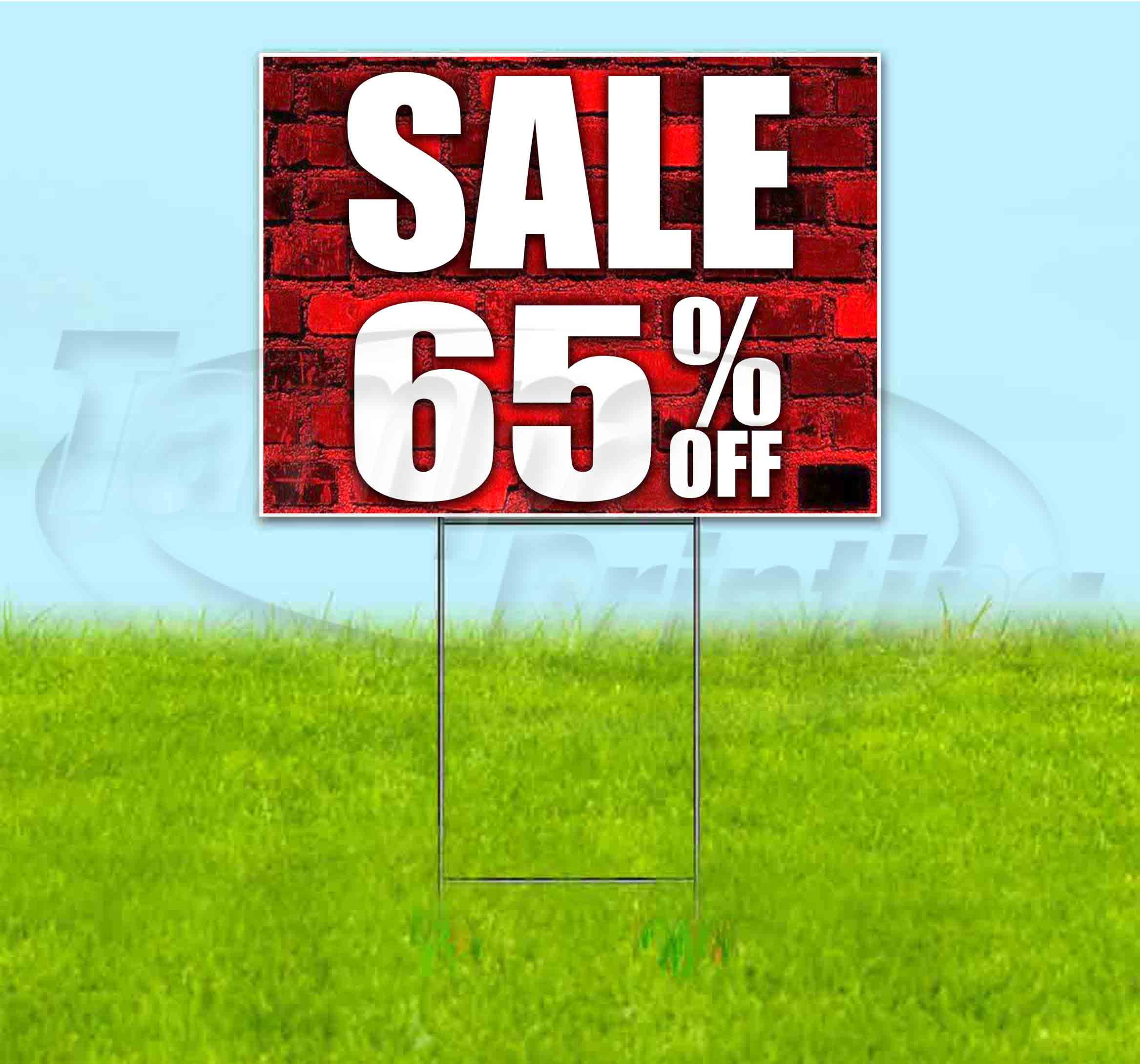 Sale 65% Off (18" x 24") Yard Sign, Includes Metal Step Stake
