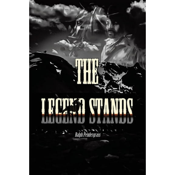 The Legend Stands, (Paperback)