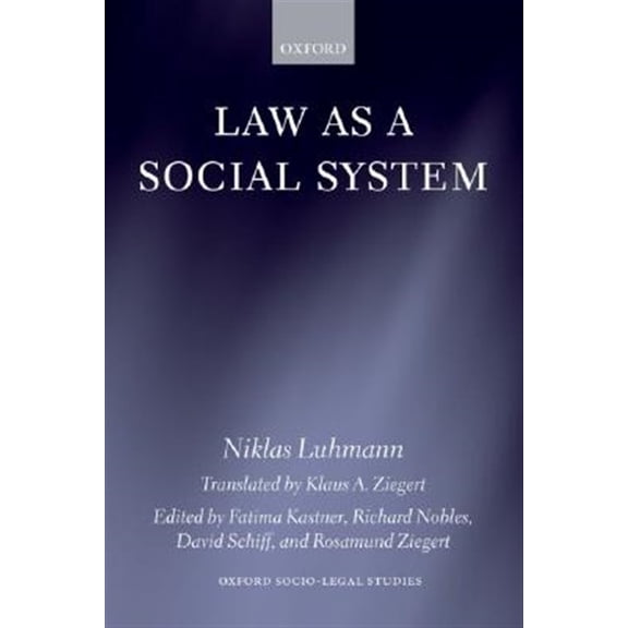 Oxford Socio-Legal Studies Law as a Social System, (Paperback)