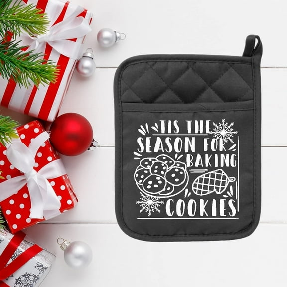 Tis The Season for Baking Cookies #2 - Pot Holder - Oven Mitt - Hot Pad - Polyester & Neoprene - Christmas - Teacher Gift - Mother's Day - Gray