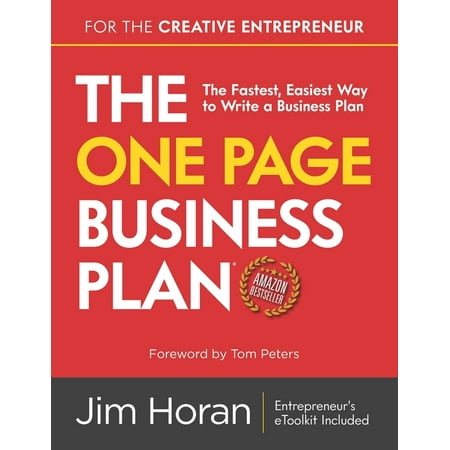 The One Page Business Plan for the Creative Entrepreneur : The Fastest, Easiest Way to Write a Business Plan (Paperback)