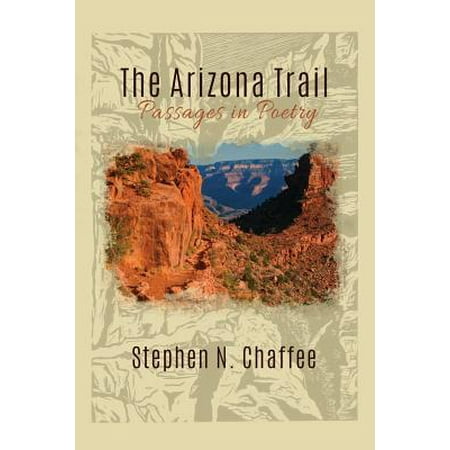 The Arizona Trail : Passages in Poetry