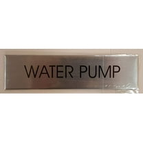 WATER PUMP SIGN (BRUSHED ALUMINUM 2X7.75)