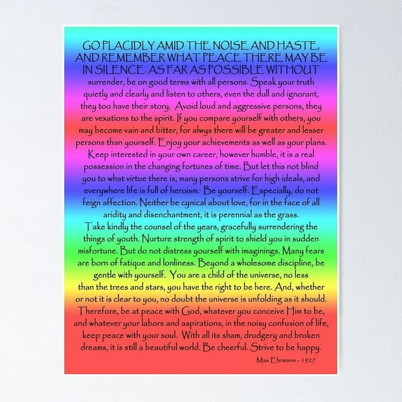 Desiderata | Credo For Life | Rainbow Gradient | Inspirational Print UNFRAMED Poster, 8x12