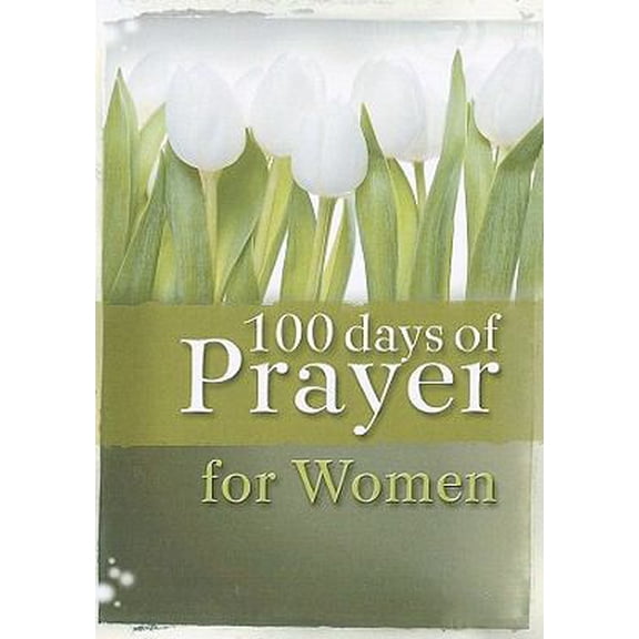 Pre-Owned 100 Days of Prayer For Women (Paperback) 160587115X 9781605871158