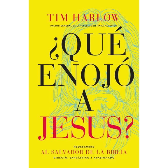 The ��Qu�� Enoj�� a Jes��s?: Redescubra Al Salvador de la Biblia, (Paperback)