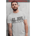 thumbnail image 5 of The Original El Jefe Mens T Shirts The Boss Tee Funny Mexican Humor, 5 of 5