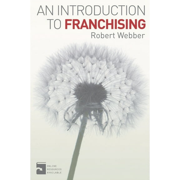 An Introduction to Franchising, (Paperback)