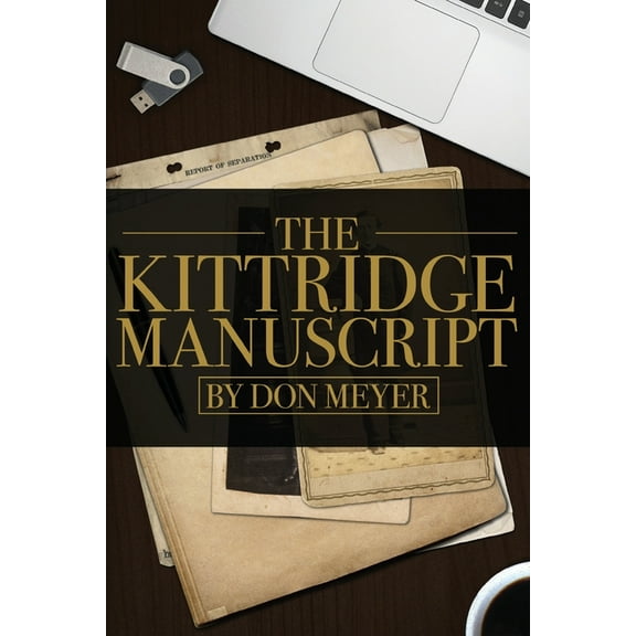 The Kittridge Manuscript, (Paperback)