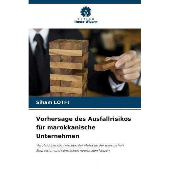 Vorhersage des Ausfallrisikos für marokkanische Unternehmen, (Paperback)