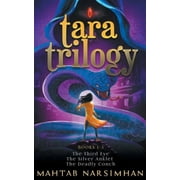 Tara Trilogy Books 1-3: The Third Eye-The Silver Anklet -The Deadly Conch (Paperback)