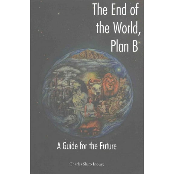 The End of the World, Plan B (Paperback)