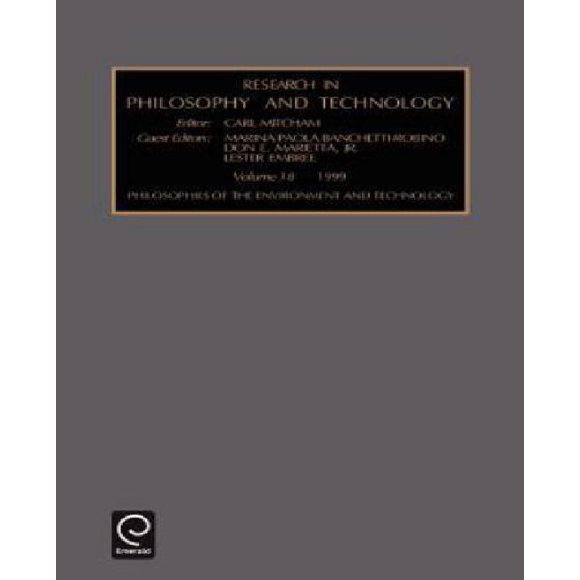Recherche en Philosophie et Technologie: Philosophies de l'Environnement et de la Technologie