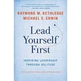 thumbnail image 1 of Dirigez-vous d'Abord, Inspirez le Leadership par la Solitude, 1 of 1