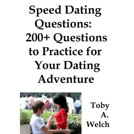Speed Dating Questions: 200+ Questions to Practice for Your Dating Adventure -