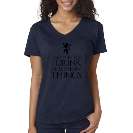 New Way 783 - Women's V-Neck T-Shirt That's What I Do Drink And Know Things Medium (Best Thing For Pinched Nerve In Neck)
