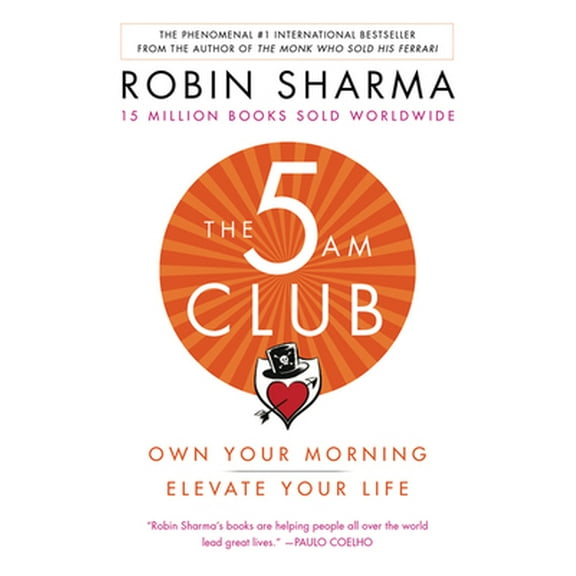 Pre-Owned The 5am Club: Own Your Morning. Elevate Your Life. (Paperback) 1443460710 9781443460712