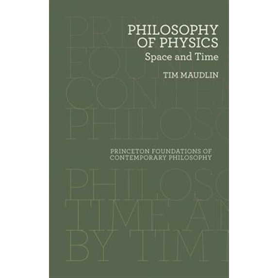 Pre-Owned Philosophy of Physics: Space and Time (Princeton Foundations of Contemporary Philosophy): 5 Paperback
