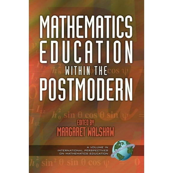 Cognition, Equity & Society: Internation Mathematics Education Within the Postmodern, (Paperback)