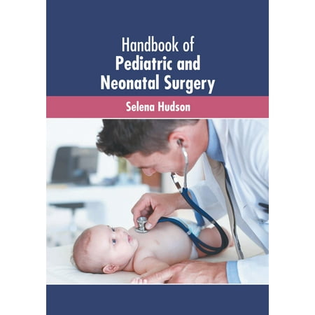 UPC: 9781639872930 | Handbook of Pediatric and Neonatal Surgery (Hardcover)