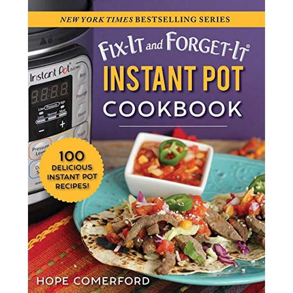Pre-Owned Fix-It and Forget-It Instant Pot Cookbook: 100 Delicious Instant Pot Recipes! Paperback