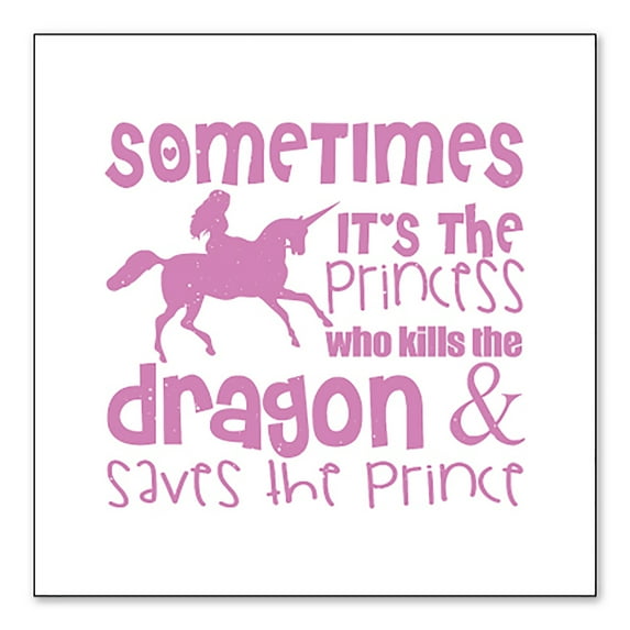 DistinctInk Custom Bumper Sticker - 8" x 8" Decorative Decal - White Background - Sometimes It's the Princess Who Kills the Dragon