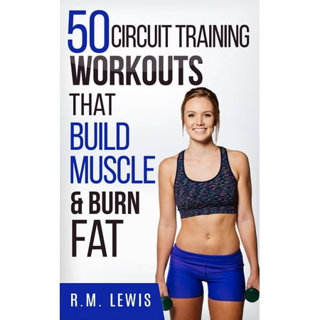 Circuit Training Workouts - eBook (Best Circuit Training Videos)