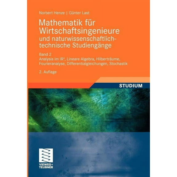 Mathematik FÃ¼r Wirtschaftsingenieure Und Naturwissenschaftlich-Technische Studieng?e: Band 2 Analysis Im Ir^n, Lineare A, (Paperback)
