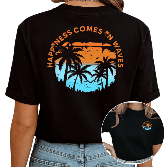 Giffimy Women's Happiness Comes In Waves Tropical Sunset Beach Graphic Short Sleeve T-Shirt S-5XL Cotton Fashion Top