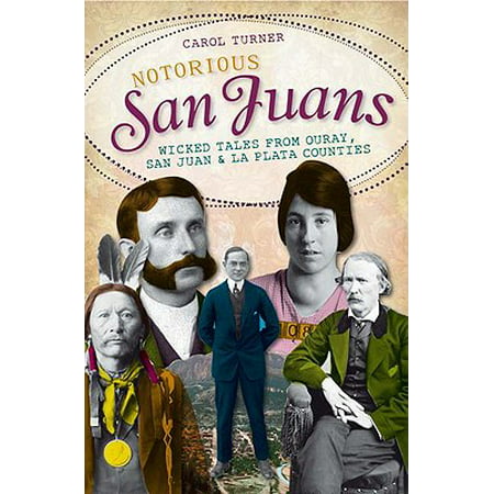 Notorious San Juans (Best Of San Juan)